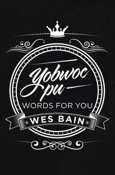 Yobwoc Pu Words for You