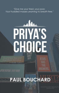 Title: Priya's Choice, Author: Paul Bouchard