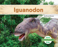 Title: Iguanodon, Author: Grace Hansen