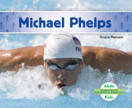 Title: Michael Phelps (Michael Phelps), Author: Grace Hansen