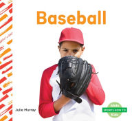 Title: Baseball, Author: Julie Murray