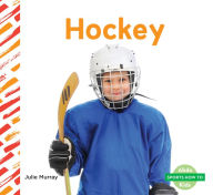 Title: Hockey, Author: Julie Murray