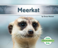 Title: Meerkat, Author: Grace Hansen