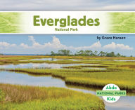 Title: Everglades National Park, Author: Grace Hansen