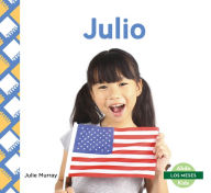 Title: Julio = July, Author: Julie Murray