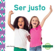 Title: Ser justo (Fairness), Author: Julie Murray