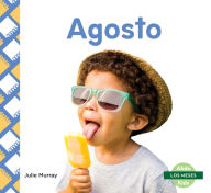 Title: Agosto (August), Author: Julie Murray