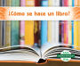 ¿Cómo se hace un libro? (How Is a Book Made?)