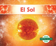 Title: El Sol (The Sun), Author: Julie Murray