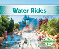 Title: Water Rides, Author: Grace Hansen