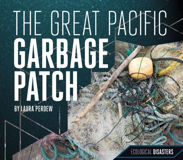 The Great Pacific Garbage Patch