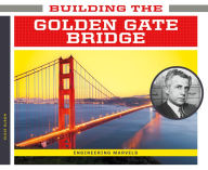 Title: Building the Golden Gate Bridge, Author: Elsie Olson