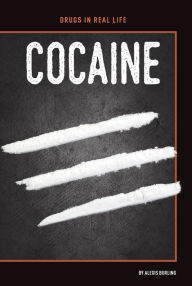 Title: Cocaine, Author: Alexis Burling