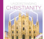 Understanding Christianity