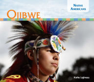 Title: Ojibwe, Author: Katie Lajiness