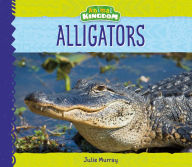 Title: Alligators, Author: Julie Murray
