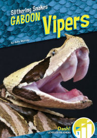 Title: Gaboon Vipers, Author: Julie Murray