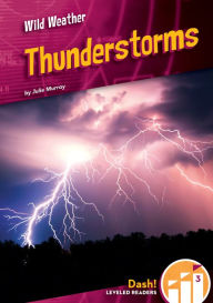 Title: Thunderstorms, Author: Julie Murray