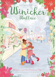 Title: Winicker and the Christmas Visit, Author: Renee Beauregard Lute