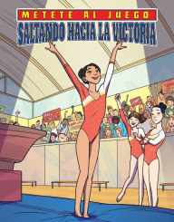 Title: Saltando hacia la victoria (Vaulting to Victory), Author: Bill Yu