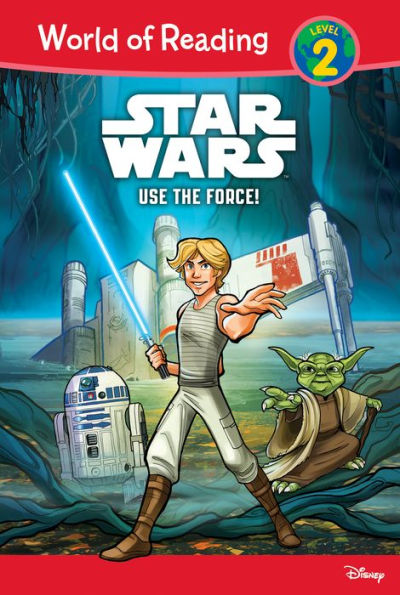 Star Wars: Use the Force! (World of Reading Series: Level 2)