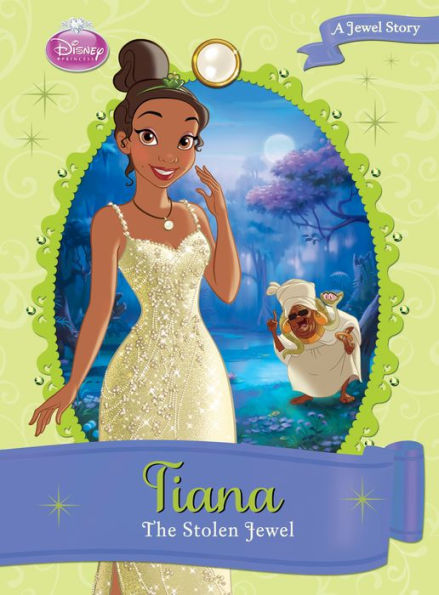 Tiana : The Stolen Jewel