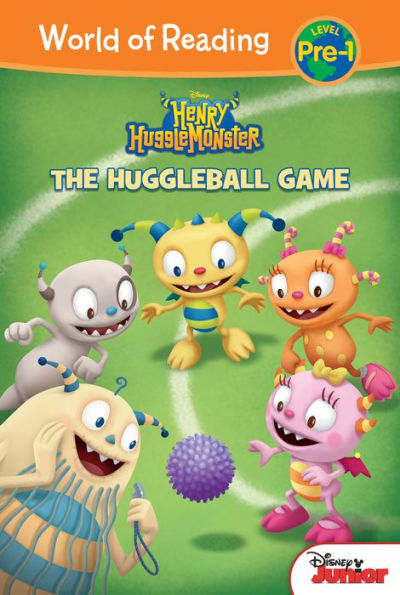 Henry Hugglemonster: The Huggleball Game (World of Reading Series: Level Pre-1)