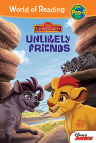 Title: The Lion Guard: Unlikely Friends (World of Reading Series: Pre-Level 1), Author: Gina Gold