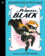 The Princess in Black (Princess in Black Series #1)