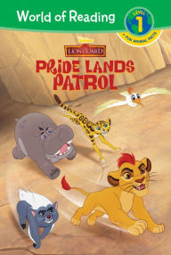 Title: Lion Guard: Pride Lands Patrol: Pride Lands Patrol, Author: Disney Book Group