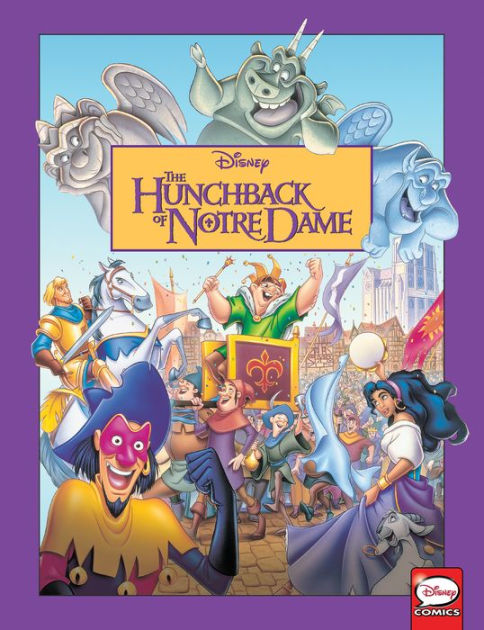 The Hunchback of Notre Dame by Jeanette Steiner, Brian Mon, Dan Spiegle ...