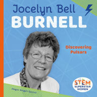 Title: Jocelyn Bell Burnell: Discovering Pulsars, Author: Megan Borgert-Spaniol