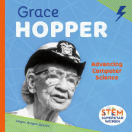 Title: Grace Hopper: Advancing Computer Science, Author: Megan Borgert-Spaniol