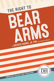 Title: The Right to Bear Arms, Author: M'renee