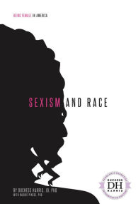 Title: Sexism and Race, Author: Duchess Harris JD