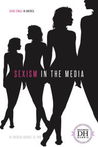 Title: Sexism in the Media, Author: Clara MacCarald