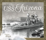 Title: The USS Arizona Story, Author: Michael Capek