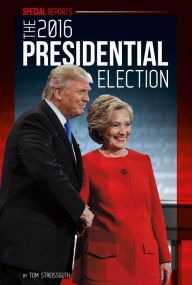 Title: The 2016 Presidential Election, Author: Gary Apple