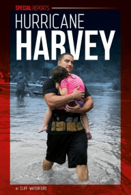 Title: Hurricane Harvey, Author: Cliff Waterford