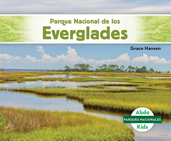Parque Nacional de los Everglades (Everglades National Park)