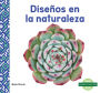 Diseños en la naturaleza (Patterns in Nature)