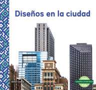 Title: Diseños en la ciudad (Patterns in the City), Author: Bela Davis