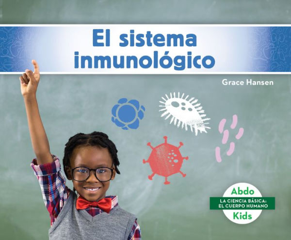 El sistema inmunológico (Immune System)