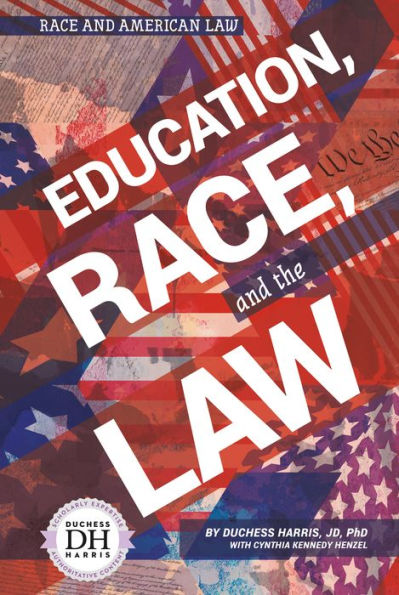 Education Race and the Law