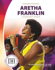 Title: Aretha Franklin: Legendary Singer, Author: Jd Duchess Harris Phd