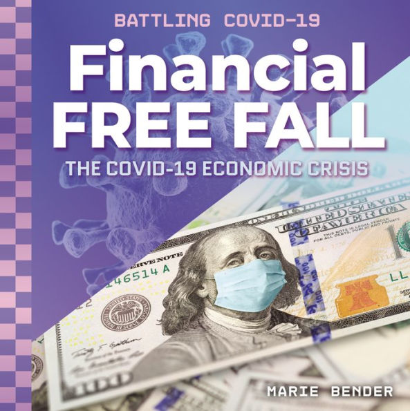 Financial Free Fall: The COVID-19 Economic Crisis