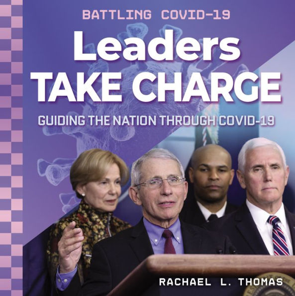 Leaders Take Charge: Guiding the Nation through COVID-19
