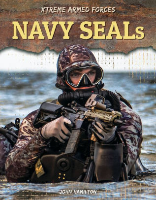 Navy SEALs by John Hamilton, Hardcover | Barnes & Noble®