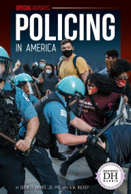 Title: Policing in America, Author: Duchess  Harris