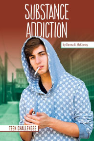 Title: Substance Addiction, Author: Donna B McKinney